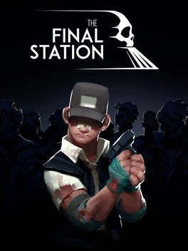 Дата выхода The Final Station 2